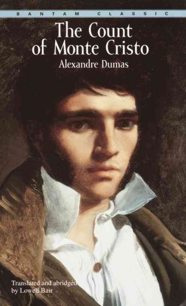 The Count of Monte Cristo [electronic resource] / Alexandre Dumas ; translated and abridged by Lowell Bair.