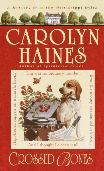 Crossed bones [electronic resource] / Carolyn Haines.