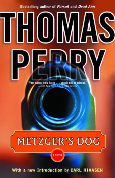 Metzger's dog [electronic resource] : a novel / Thomas Perry ; [with a new introduction by Carl Hiaasen].