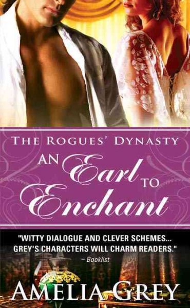 An earl to enchant [electronic resource] / Amelia Grey.