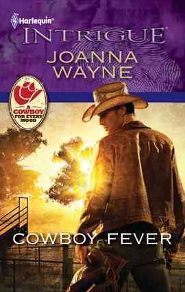Cowboy Fever [electronic resource] / Joanna Wayne.