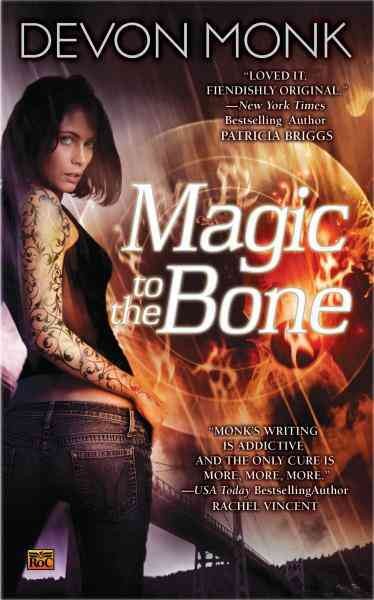 Magic to the bone [electronic resource] / Devon Monk.