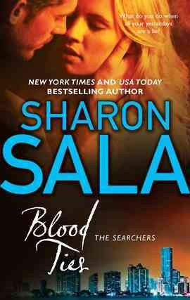 Blood ties [electronic resource] / Sharon Sala.