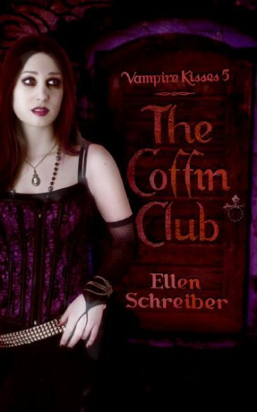 Coffin Club [electronic resource] / Ellen Schreiber.