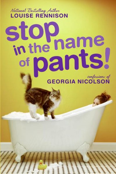 Stop in the name of pants! [electronic resource] / Louise Rennison.