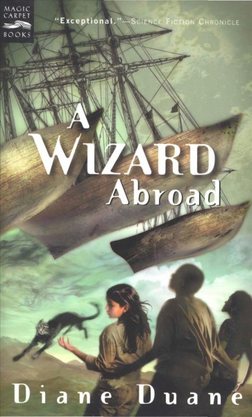 A wizard abroad [electronic resource] / Diane Duane.