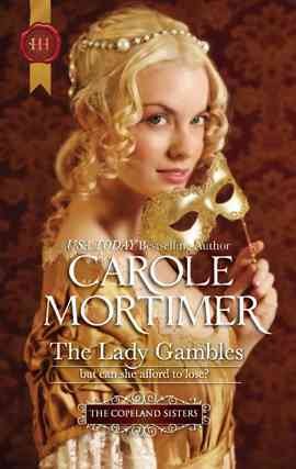 The lady gambles [electronic resource] / Carole Mortimer.