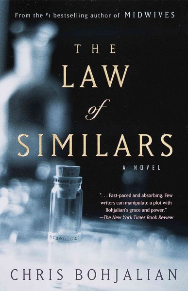 The law of similars [electronic resource] : a novel / by Chris Bohjalian.
