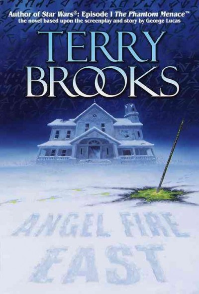 Angel fire east [electronic resource] / Terry Brooks.