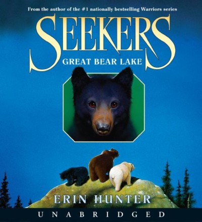 Great Bear Lake [electronic resource] / Erin Hunter.