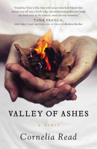 Valley of ashes / by Cornelia Read.