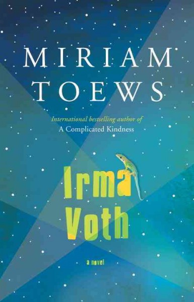 Irma Voth / Miriam Toews.