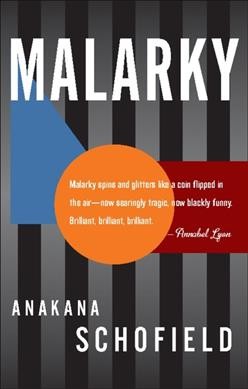 Malarky : a novel in episodes / Anakana Schofield.
