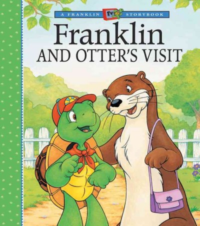 Franklin and Otter's visit / Sharon Jennings.