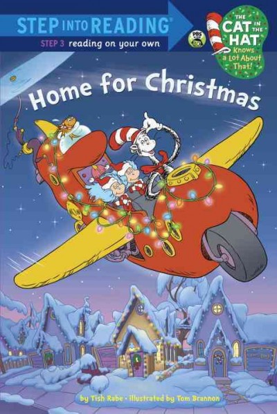 Home for Christmas / by Tish Rabe ; based on a television script by Karen Moonah ; illustrated by Tom Brannon.