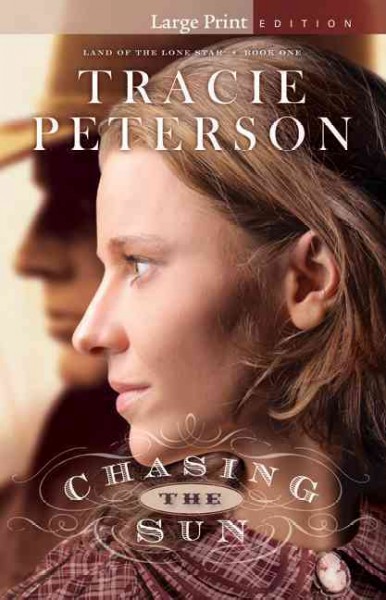 Chasing the sun / Tracie Peterson.