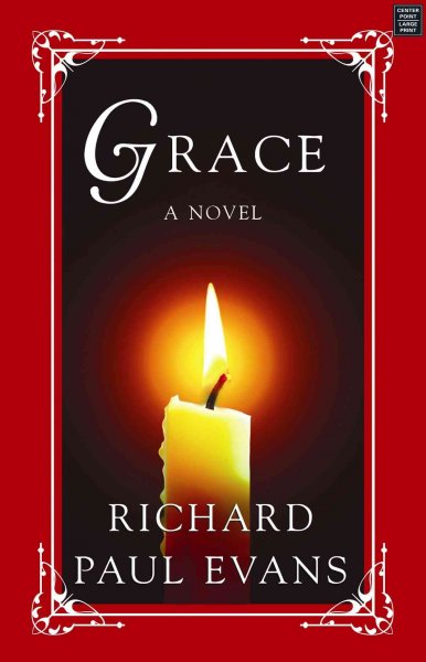 Grace / Richard Paul Evans.