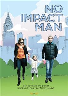 No impact man [DVD videorecording] / Oscilloscope Laboratories + Impact Partners ; directed by Laura Gabbert, Justin Schein ; produced by Laura Gabbert, Eden Wurmfeld ; an Eden Wurmfeld Films, Shadowbox Films & Laura Gabbert Films production.