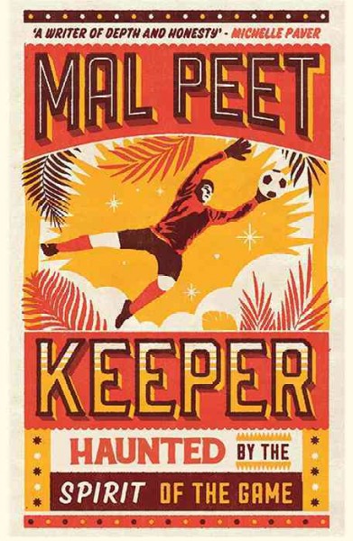 Keeper [electronic resource] / Mal Peet.