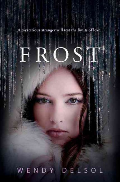 Frost [electronic resource] / Wendy Delsol.