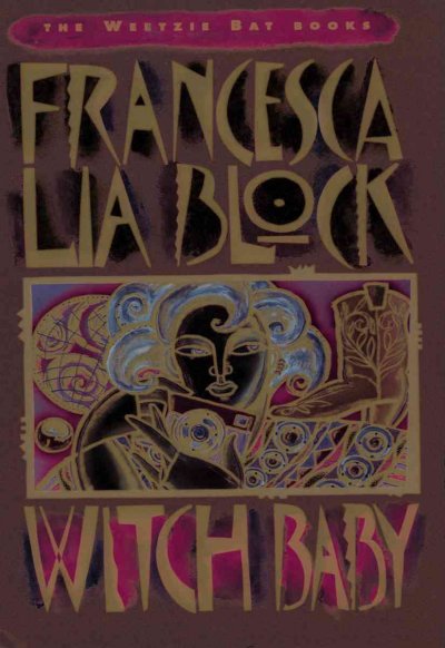 Witch baby [electronic resource] / Francesca Lia Block.