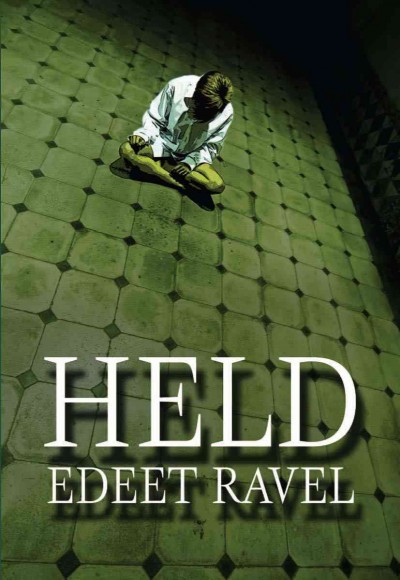 Held [electronic resource] / Edeet Ravel.