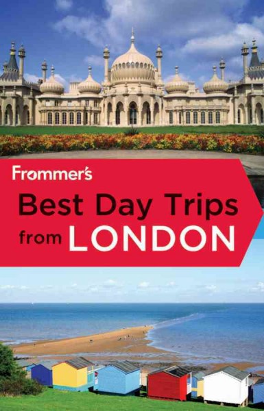 Frommer's best day trips from london [electronic resource] / Christi Daugherty.