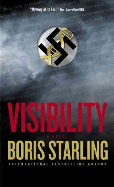 Visibility [electronic resource] / Boris Starling.