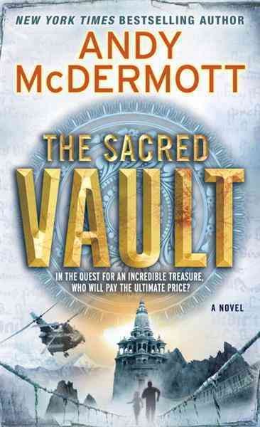 The sacred vault [electronic resource] / Andy McDermott.