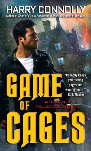 Game of cages [electronic resource] : a Twenty Palaces novel / Harry Connolly.