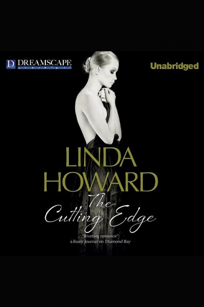 The cutting edge [electronic resource] / Linda Howard.