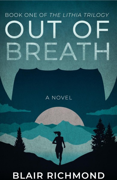 Out of breath [electronic resource] : a novel / by Blair Richmond.