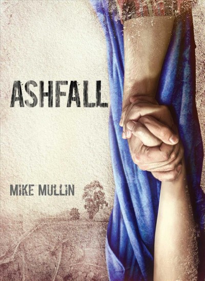 Ashfall [electronic resource] / Mike Mullin.