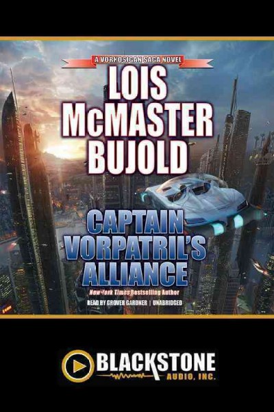 Captain Vorpatril's alliance [electronic resource] / Lois McMaster Bujold.