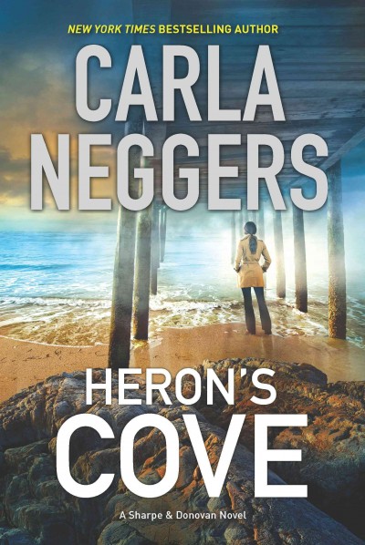 Heron's Cove [electronic resource] / Carla Neggers.