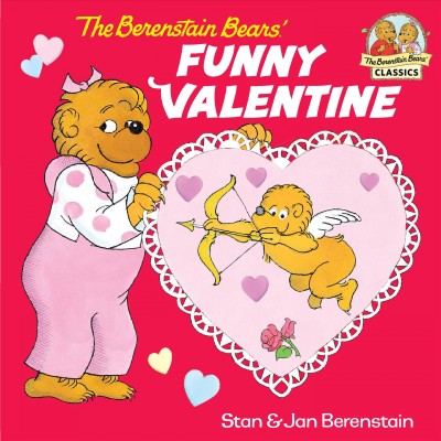 The Berenstain Bears' funny valentine [electronic resource] / Stan & Jan Berenstain.