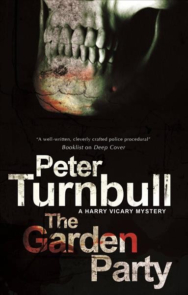 The garden party [electronic resource] : a Harry Vicary mystery / Peter Turnbull.