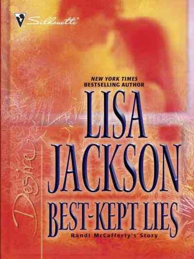 Best-kept lies [electronic resource] : [Randi McCafferty's story] / Lisa Jackson.
