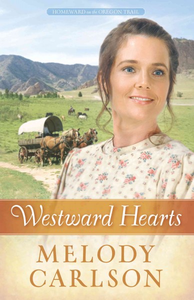 Westward hearts [electronic resource] / Melody Carlson.
