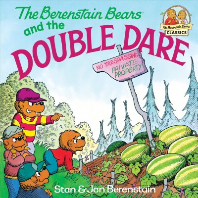 The Berenstain bears and the double dare [electronic resource] / Stan & Jan Berenstain.