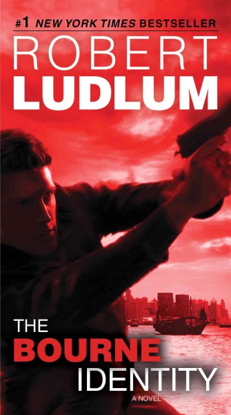 The Bourne identity [electronic resource] : a novel / Robert Ludlum.