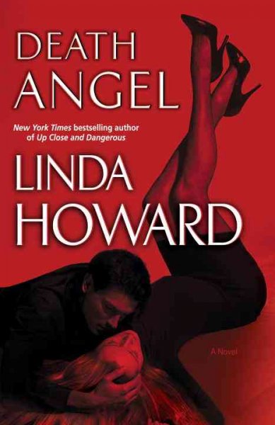 Death angel [electronic resource] : a novel / Linda Howard.