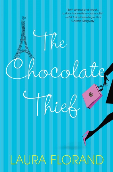The chocolate thief [electronic resource] / Laura Florand.
