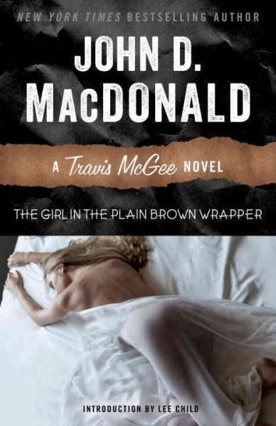 The girl in the plain brown wrapper [electronic resource] / [by] John D. MacDonald.