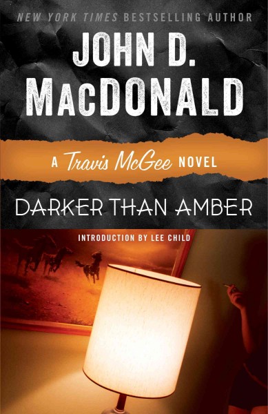 Darker than amber [electronic resource] : a Travis McGee novel John D. MacDonald.