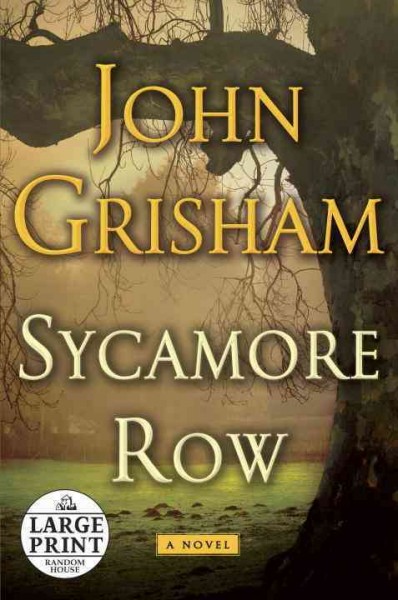 Sycamore row / John Grisham