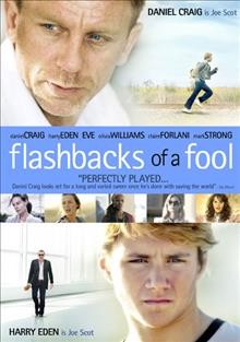 Flashbacks of a fool DVD{DVD}/ Left Turn Films and Sherezade Films present in association with DRS Entertainment in association with Lipsync Productions in association with Visitor Pictures a Mrs Rogers production ; producers, Claus Clausen ... [et al.] ; written and directed by Baillie Walsh.