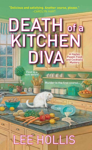 Death of a kitchen diva [electronic resource] / Lee Hollis.
