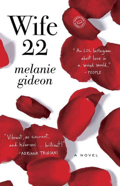 Wife 22 [electronic resource] : a novel / Melanie Gideon.