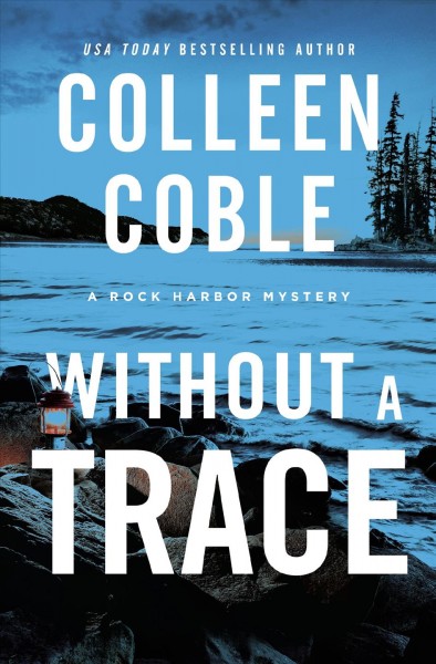 Without a trace [electronic resource] / Colleen Coble.